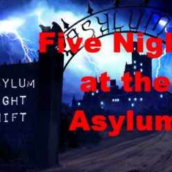 Five Nights at the Asylum – пять ночей в психиатрической лечебнице