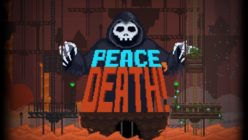 Peace, Death Peace, Death