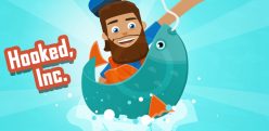 Hooked Inc Fisher Tycoon
