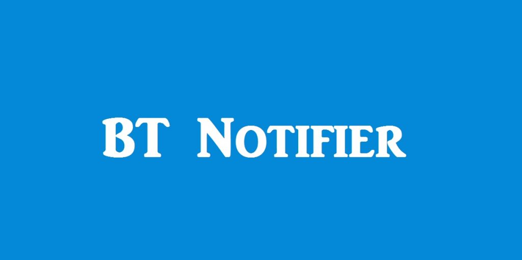 bt notifier app free