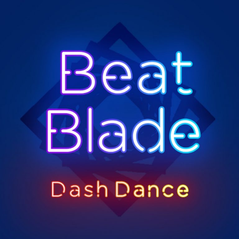 Beat Blade Dash Dance